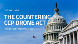 The Countering CCP Drones Act: What you Need to Know