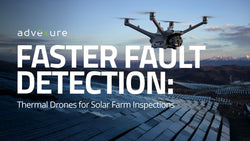 Faster Fault Detection: Thermal Drones for Solar Farm Inspections