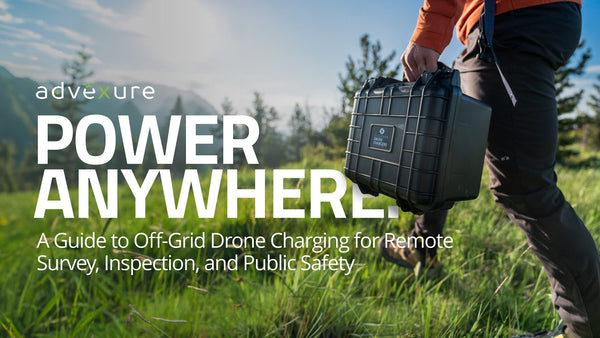 Power Anywhere: A Guide to Off-Grid Drone Charging for Remote Survey, Inspection, and Public Safety