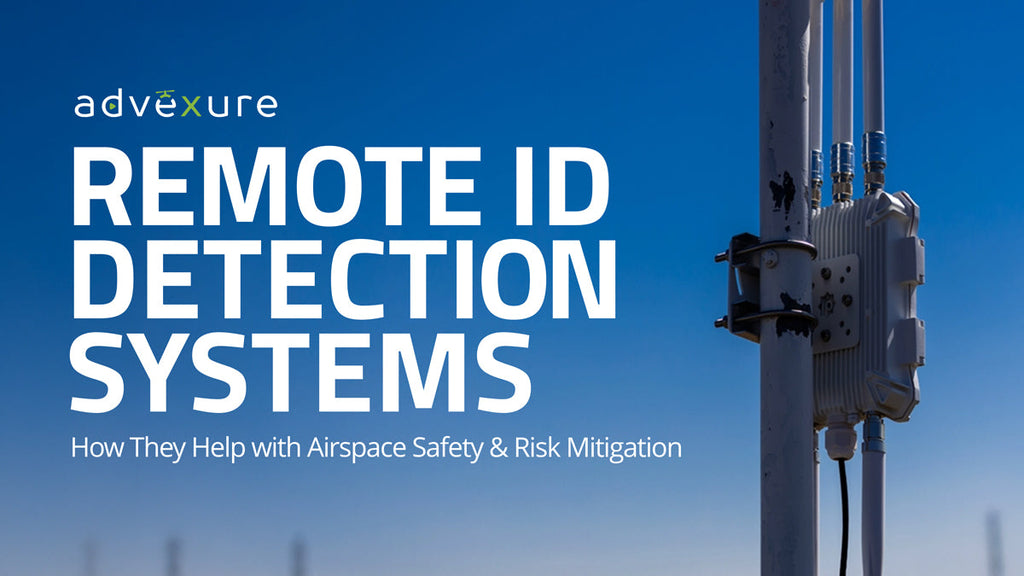 Remote ID Detection Systems: How They Help with Airspace Safety – Advexure