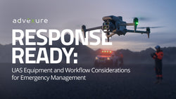 Response Ready: UAS Equipment and Workflow Considerations for Emergency Management Agencies