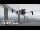 Introducing the DJI Matrice 30 series of Enterprise drones